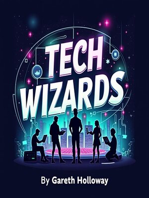 cover image of Tech Wizards